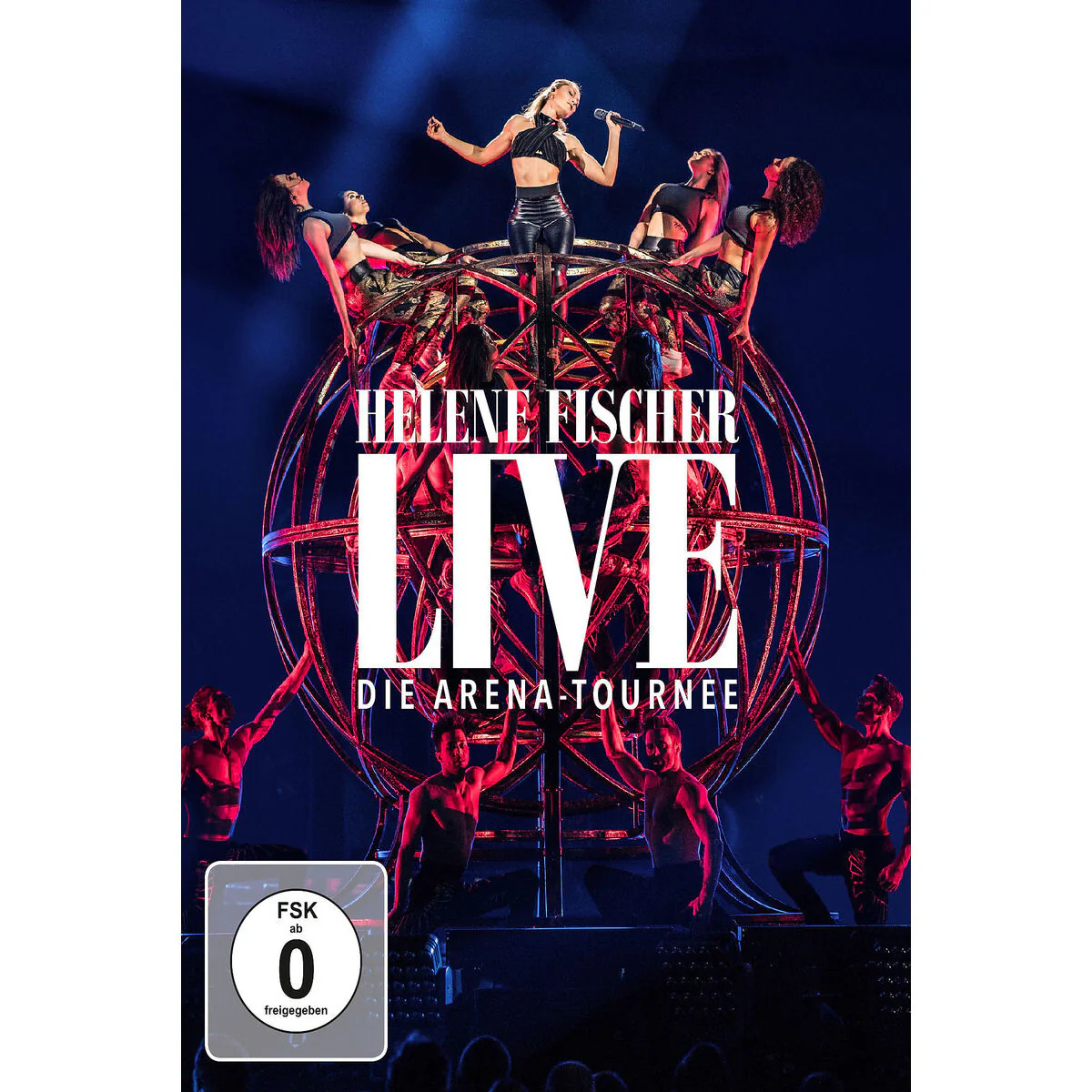 Helene Fischer Live - Die Arena-Tournee