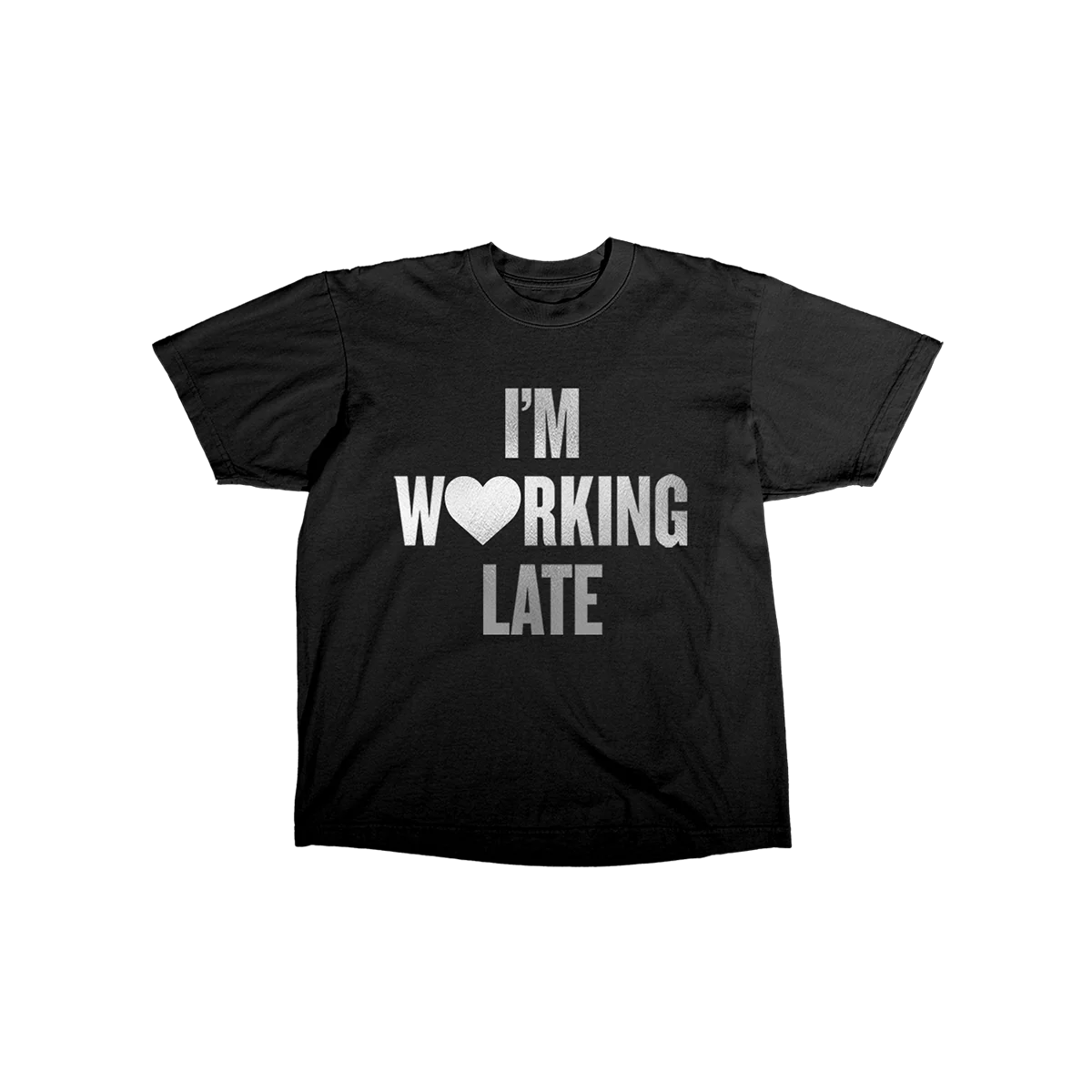 I'm working late black t-shirt