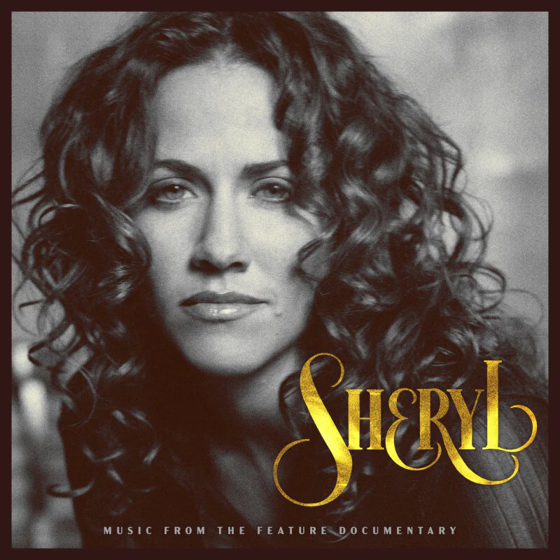 Sheryl: Music From The Feature Documentary - Image 2